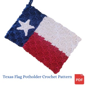 May include: Crocheted Texas flag potholder in red, white, and blue with a white star.  Texas Flag Potholder Crochet Pattern PDF.