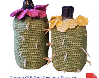 Wine Gift Bag Crochet Pattern, Cactus Gift Bag, Christmas Gift Bag Crochet Pattern, Hostess Gift