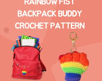Crochet Pattern, Rainbow Fist Backpack Buddy, Rainbow Power Hanging Ornament, Pride Month Gift