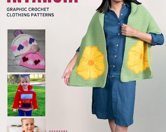 Wearable Intarsia: Graphic Crochet Clothing Crochet Patterns eBook