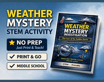 Weather Mystery STEM Activity Middle School, No Prep Weather Investigation Worksheet, Printable Science Activity PDF