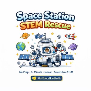Puede incluir: Ilustración colorida que promociona una actividad STEM. La imagen presenta una estación espacial con astronautas, planetas y un cohete. El texto dice "Space Station STEM Rescue" y "No Prep • 5-Minute • Indoor • Screen-Free STEM". También está el logotipo de KidsEducationStudio.