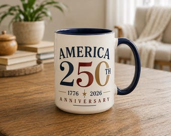 America 250th Anniversary Ceramic Mug – Patriotic Semiquincentennial Celebration Cup