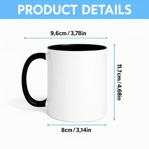 May include: White ceramic mug with a black handle and interior. The mug's dimensions are 3.78 inches in diameter, 4.68 inches tall, and 3.14 inches wide. The text "PRODUCT DETAILS" is displayed in a blue banner at the top.