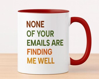 Taza divertida para la oficina, regalo para el jefe, taza para compañeros de trabajo, taza divertida con el mensaje "Ninguno de tus correos me encuentra", taza sarcástica de 325 ml para el trabajo, regalo divertido para el jefe