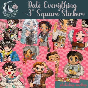 Date Everything! ~3&quot; Square Stickers