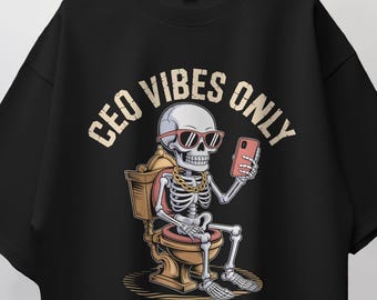 CEO Vibes Skeleton Graphic Tee: Comfort Colors Oversized Streetwear