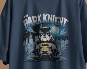Bark Knight Bulldog Graphic Tee: Funny Dog Superhero Comfort Colors Shirt