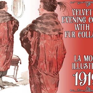 PDF Pattern - Velvet evening coat with fur collar - La Mode Illustree 1919 - late Teens, early 20&#39;s fashion
