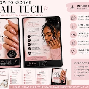 May include: Digital guide titled "How to Become a Nail Tech" with the text "The Ultimate Guide to Start Your Nail Career." The guide is displayed on a tablet, with images of manicured nails and a woman. Additional pages detail steps, skills, and income growth.