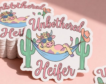Unbothered Heifer Sticker – Funny Western Cow Vinyl Decal