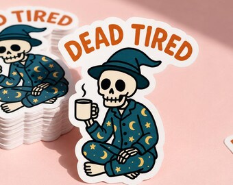 Dead Tired Skeleton Vinyl Sticker | Funny Halloween Coffee Decal