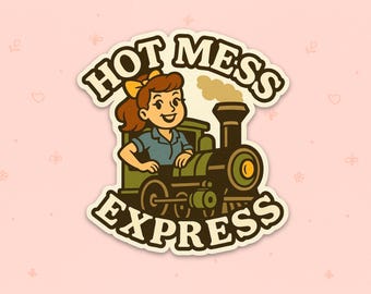 Hot Mess Express Sticker: Funny Retro Vinyl Decal