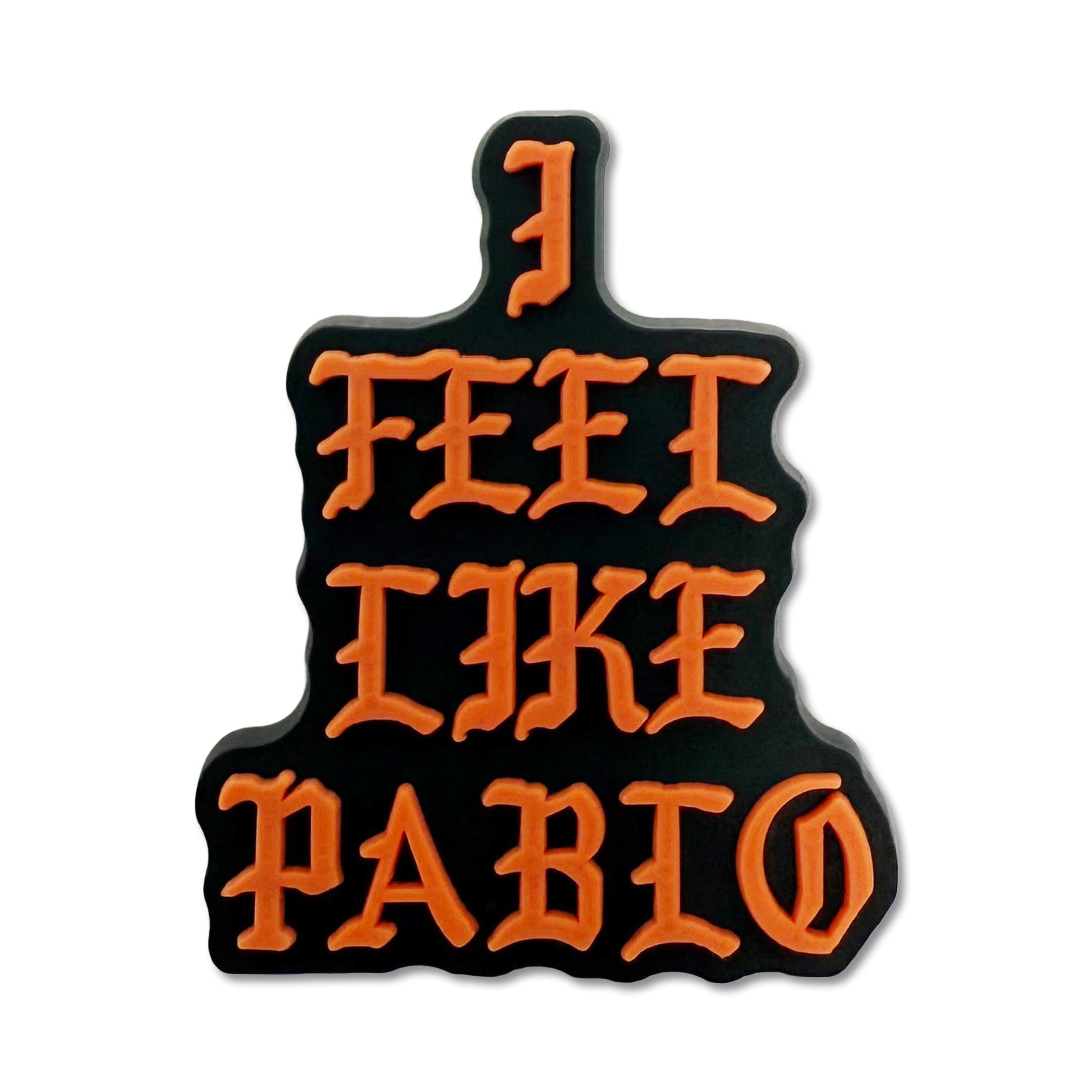 I Feel Like Pablo - Etsy