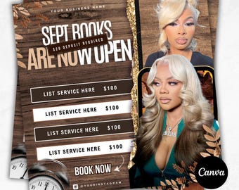 May include: A flyer design with a wood-grain background, featuring text that reads "SEPT BOOKS ARE NOW OPEN" and service listings. The flyer includes images of two women and the Canva logo. The text "EDITABLE CANVA TEMPLATE- INSTANT DOWNLOAD" is also present.