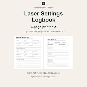 Laser Engraving Logbook Printable, Settings, Material Test, Project and Maintenance Log