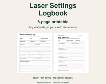 Laser Engraving Logbook Printable, Settings, Material Test, Project and Maintenance Log