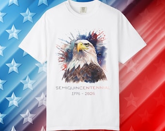 Semi-centennial shirt met adelaar | Patriottisch T-shirt 1776-2026 | Comfortkleuren 1717 | T-shirt Amerika 250e verjaardag