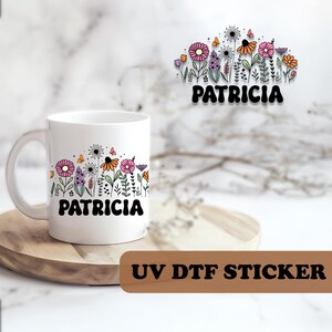 Custom Uv Dtf Stickers With Birth Month Flower, Custom Name Birth Flower Dtf Uv Sticker, Custom Birth Flower Uv Dtf Sticker,Name Flower Gift