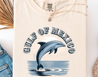 Comfort Color Shirt Gulf of Mexico Shirt, Coastal Vibes Tee,Nautical Gift,Ocean Lover Shirt, Patriotic Shirt, Liberal Gifts, Dolphin T-Shirt