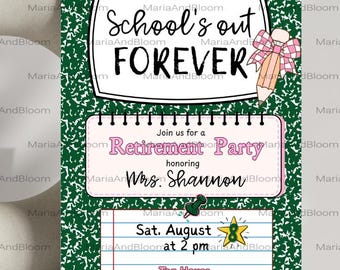 Editable Teacher Retirement Invitation, Retirement Party Invite, School's Out Forever Invite, Retirement, Educator Retirement, Composition