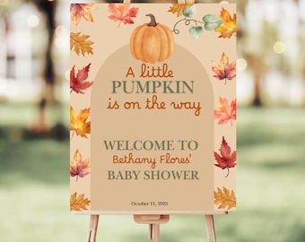 Editable A Little Pumpkin is on the way Baby Shower Welcome Sign, Fall Baby Shower Theme, October Baby Shower, Pumpkin Baby Shower