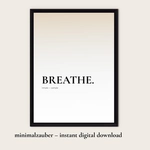 BREATHE Printable Wall Art • Minimalist Poster • Beige Gradient Print • Typography Quote Art • Instant Digital Download • Neutral Home Decor