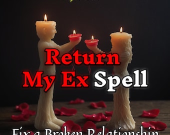 Love Spell to Reunite with Your Ex — Obsession, Forgiveness, and Spiritual Reconnection Energy