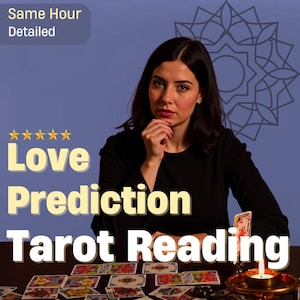 Love Prediction Tarot Reading, Same Hour Tarot Reading, Honest Tarot Reading, Psychic Reading, Fortune Teller Reading, Tarot Cards Reading