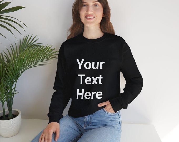 Custom Text Crewneck Sweatshirt | Personalized Text Crewneck