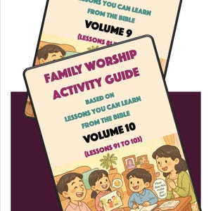 May include: Two Family Worship Activity Guides, Volumes 9 and 10, based on lessons from the Bible. Volume 9 covers lessons 81+, and Volume 10 covers lessons 91 to 103. The cover art features illustrations of a family.
