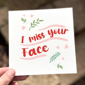 I Miss Your Face Card, Thinking of You Card, Miss You Card for Friend, Long Distance Card, Cute Support Card, Card for Girlfriend or BF