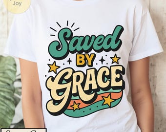 Saved by Grace PNG: Christian Bible Verse, Faith Sublimation Design