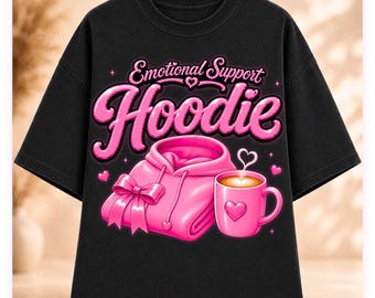 Sudadera con capucha de apoyo emocional PNG, Frase divertida y acogedora PNG, Diseño de camiseta para amantes de las sudaderas con capucha Coquette, Humor sobre el cansancio PNG, Descarga instantánea para amantes del café