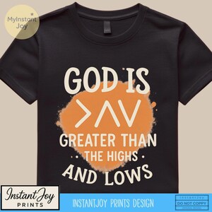 God is Greater PNG: Christian Bible Verse Shirt Design (Digital Download