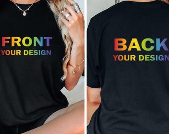Front and Back Custom Design T-shirts, Personalized Shirts, Custom Company Logo Shirts, Custom Text Shirts, Custom Photo, Business Logo