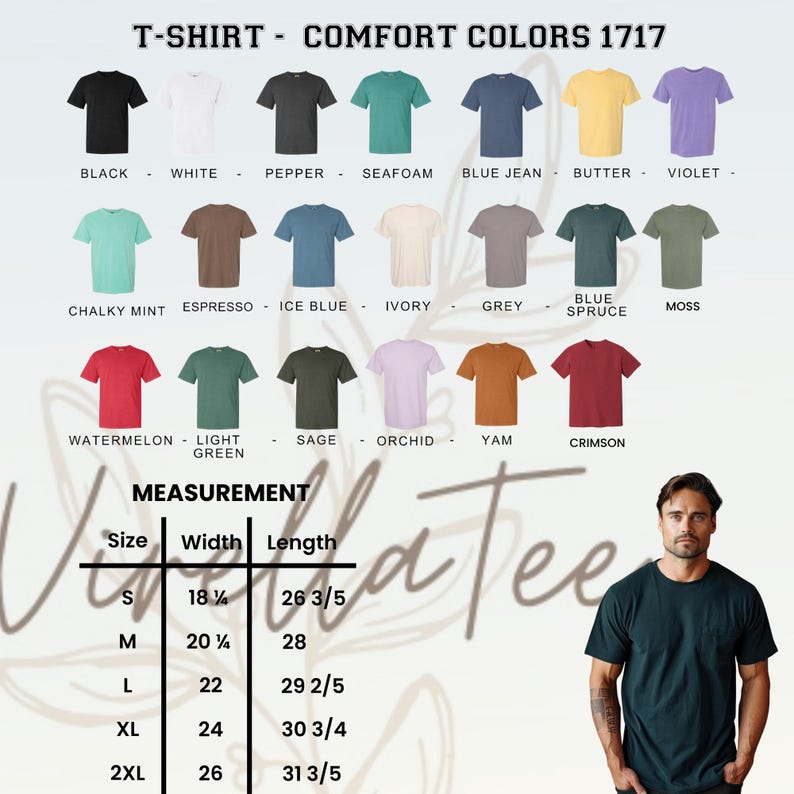 May include: A display of various Comfort Colors 1717 t-shirts in multiple colors, including black, white, and blue jean. The image also shows a measurement chart with sizes ranging from S to 2XL, with widths from 18 1/8 inches to 26 inches.