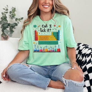 Can I Lick It Periodic Table T‑shirt, Funny Chemistry Shirt, Elements Table Sweatshirt, Funny Chemistry Gift, Science Chemistry Lab Tee