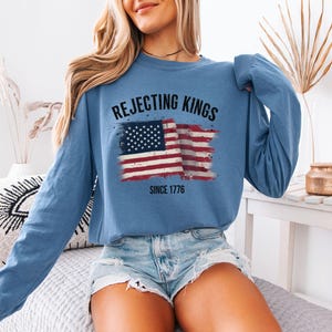 Comfort Colors® Ablehnung Könige seit 1776 Widerstands-Shirt, Pro-Demokratie-Shirt, Anti-Autoritarismus-Shirt, Anti-Maga-T-Shirt, Anti-Trumpf-Shirt