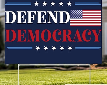 Defend Democracy Yard Sign, Anti-Trump Garden Sign, Resist Hate Lawn Sign, Resist Racism Yard Sign, Protect Democracy Yard Sign, Anti Maga