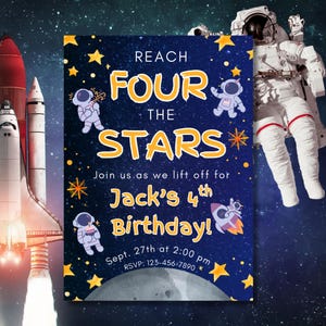 May include: A space-themed birthday invitation with the text "Reach Four the Stars" and "Jack's 4th Birthday!" in yellow and white on a dark blue background. The design includes illustrations of astronauts, stars, and a rocket ship.