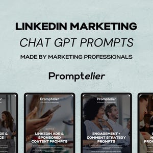 LinkedIn Marketing AI Prompts | B2B Content, Networking & Thought Leadership | Digital PDF Prompt Pack for Professionals | Chat GPT Prompts
