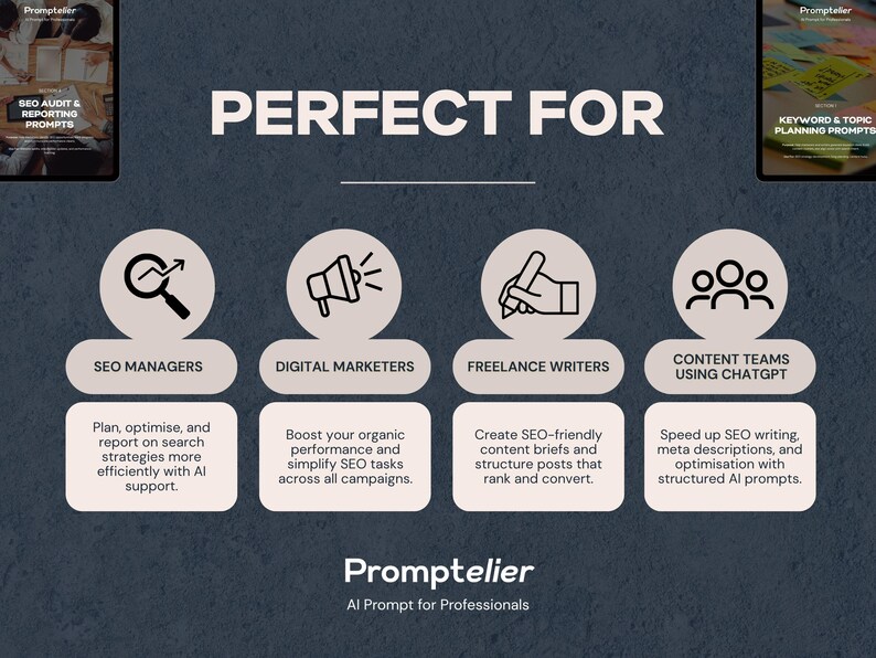 May include: Graphic promoting Promptelier, AI prompts for professionals. The image features icons for SEO managers, digital marketers, freelance writers, and content teams using ChatGPT. Text includes "Perfect For" and descriptions of each user group's benefits.