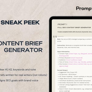 May include: A digital tablet displays a "Content Brief Generator" interface. The screen shows prompts for SEO content briefs, including keywords, tone, and structure. Text on the screen reads "Sneak Peek" and "Promptelier."