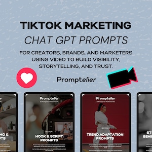 May include: A promotional graphic for TikTok marketing featuring the text "TikTok Marketing Chat GPT Prompts" and the Promptelier logo. The image includes a heart icon, a video camera icon, and four tablet mockups with different prompts.