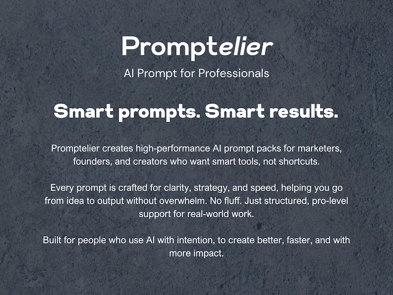 May include: Text-based graphic with the word "Promptelier" and the tagline "AI Prompt for Professionals." The text "Smart prompts. Smart results." is also featured. The graphic promotes AI prompt packs for marketers and creators.