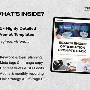 May include: A digital tablet displays a "Search Engine Optimisation Prompts Pack" graphic. Text includes "What's Inside?" and bullet points detailing keyword planning, meta tags, content briefs, audits, and link strategy. The image is on a light gray background.