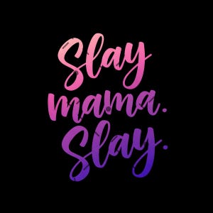 Slay Mama Slay Gradient Script PNG – Empowering Feminine Quote Design for Sublimation, T-Shirts, Tumblers & Digital Use