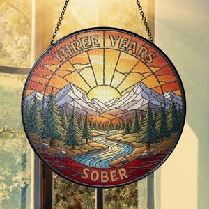 Three Years Sober Suncatcher - Sobriety Milestone Gift, Recovery Stained Glass Window Decor, AA 12 Step Anniversary Gift for Him or Her