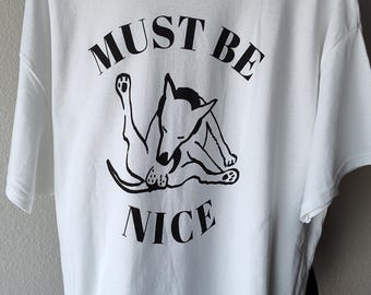 Must Be Nice-T-shirt